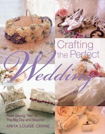 Crafting the Perfect Wedding: From Saying 