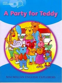Little Explorers B: A Party for Teddy