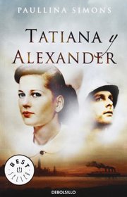 Tatiana Y Alexander / Tatiana And Alexander (Spanish Edition)