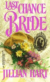 Last Chance Bride (March Madness) (Harlequin Historical, No 404)