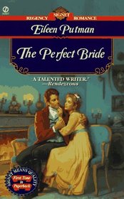 The Perfect Bride (Perfect Bride, Bk 1) (Signet Regency Romance)