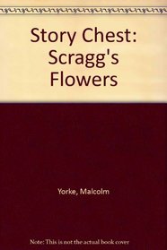 Story Chest: Scragg's Flowers (Story chest)