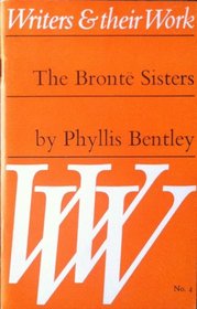 The Bronte Sisters (Writers & Their Work)
