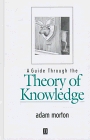 A Guide Through the Theory of Knowledge