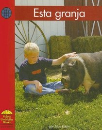 Esta granja (Yellow Umbrella Books (Spanish)) (Spanish Edition)