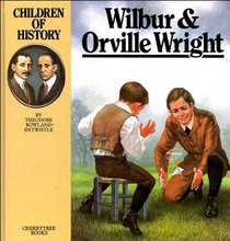 Wilbur and Orville Wright (Children of History)