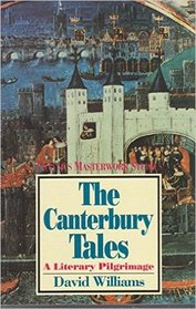 The Canterbury Tales: A Literary Pilgrimage (Twayne's Masterwork Studies)