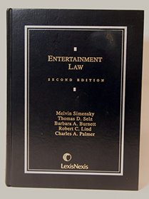 Entertainment Law (Contemporary Casebook Series)