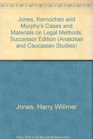 Legal Method Cases and Text Materials on: Successor Edition (University Casebook Series)