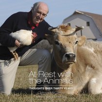 At Rest with the Animals: Thoughts Over Thirty Years