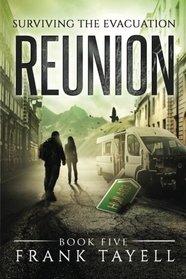 Surviving The Evacuation, Book 5: Reunion (Volume 5)