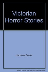 Victorian Horror Stories