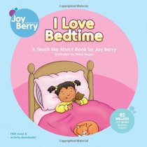I Love Bedtime (Teach Me About)