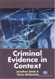 Criminal Evidence in Context (Textbooks)