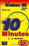 Aprendiendo MS Windows Me - Guia 10 Minutos (Spanish Edition)