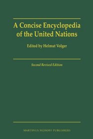 A Concise Encyclopedia of the United Nations (Second Revised Edition)