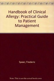 Handbook of clinical allergy: A practical guide to patient management