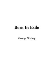 Born in Exile