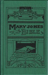Mary Jones and Her Bible (Rare Collector's Series)