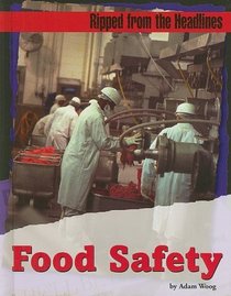 Food Safety (Ripped from the Headlines)