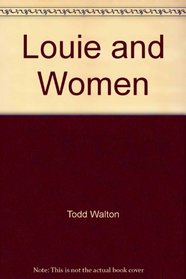Louie & Women
