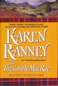 The Irresistible MacRae ( Highland Lords, Bk 3)