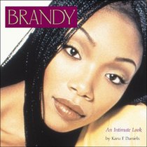Brandy: An Intimate Look