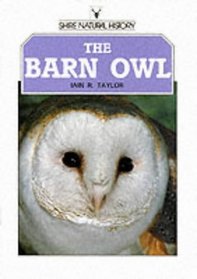 The Barn Owl (Natural History Series)