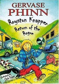 Royston Knapper: Return of the Rogue (Child's Play Library)