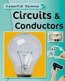 Circuits & Conductors (Essential Science)