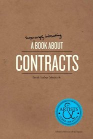 A Surprisingly Interesting Book About Contracts: For Artists & Other Creatives