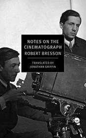 Notes on the Cinematograph (New York Review Books Classics)
