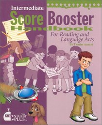 Score Booster Handbook for Reading & Language Arts (for Children Ages 9-12)