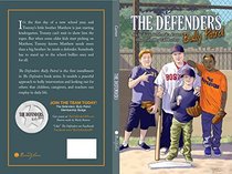 The Defenders: Bully Patrol