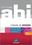 Fit frs Abi - Wissen. Chemie