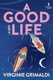 A Good Life