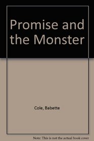 Promise and the Monster