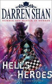 Hell's Heroes. Darren Shan (Demonata)