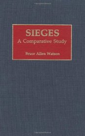 Sieges: A Comparative Study