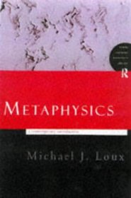 Metaphysics: A Contemporary Introduction (Routledge Contemporary Introductions to Philosophy, 1)