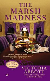 The Marsh Madness (Book Collector, Bk 4)