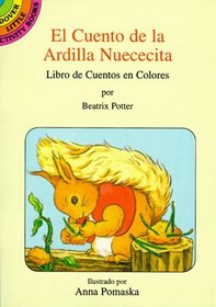 El Cuento De LA Ardilla Nuececita: Libro De Cuentos En Colores (Spanish Edition)