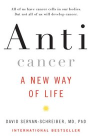 Anticancer: A New Way of Life