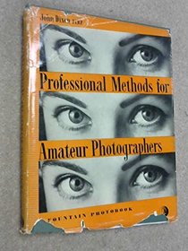 Professional Methods for Amateur Photographers
