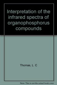Interpretation of the infrared spectra of organophosphorus compounds