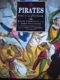Pirates: Fact & Fiction