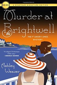 Murder at the Brightwell (Amory Ames, Bk 1)