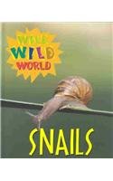 Wild Wild World - Snails (Wild Wild World)