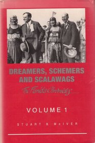 Dreamers, Schemers and Scalawags (The Florida Chronicles, Vol 1)