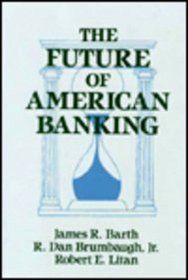 The Future of American Banking (Columbia University Seminars)